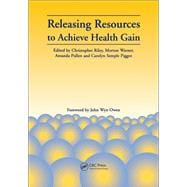 Releasing Resources to Achieve Health Gain