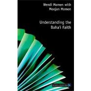 Understanding the Baha'i Faith