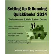 Setting Up & Running Quickbooks 2014: The Accountant's Guide for Business Owners