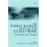 The Third World Beyond the Cold War Continuity and Change