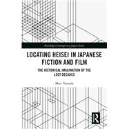 Locating Heisei in Japanese Fiction and Film