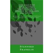 The Value of Apocalypses