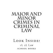 Major and Minor Crimes in Criminal Law