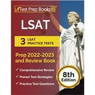 LSAT Prep 2022-2023: 3 LSAT Practice Tests and Review Book