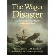 The Wager Disaster