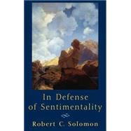 In Defense of Sentimentality