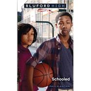 Bluford #15: Schooled