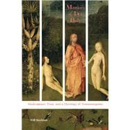 Members of His Body Shakespeare, Paul, and a Theology of Nonmonogamy