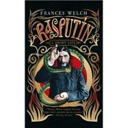 Rasputin A Short Life