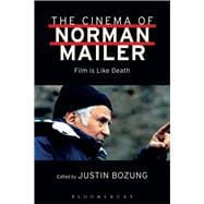 The Cinema of Norman Mailer