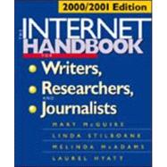 The Internet Handbook for Writers, Researchers, and Journalists 2000/2001 Edition