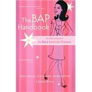 The BAP Handbook The Official Guide to the Black American Princess