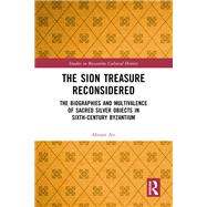 The Sion Treasure Reconsidered