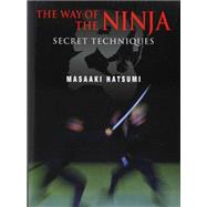The Way of the Ninja Secret Techniques
