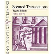 Secured Transactions : Examples and Explanations