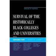 Survival of the Historically Black Colleges and Universities Making it Happen