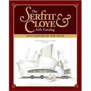 The Serfitt & Cloye Gift Catalog