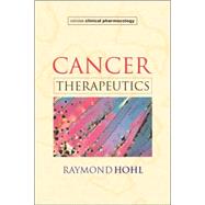 Concise Clinical Pharmacology : Cancer Therapeutics