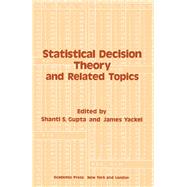 Statistical Decision Theory and Related Topics