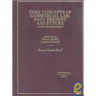 Core Concepts of Commercial Law