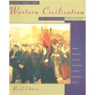 Western Civilization The Continuing Experiment, Volume II: Since 1560, Brief Edition