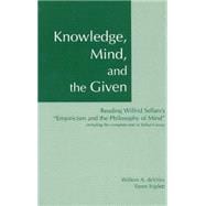 Knowledge, Mind, and the Given