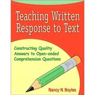 Teaching Written Response to Text