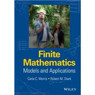 Finite Mathematics Models and Applications