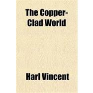 The Copper-clad World
