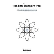 The Best Ideas Are Free