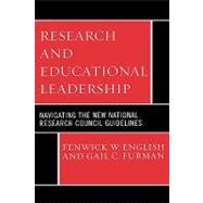 Research and Educational Leadership Navigating the New National Research Council Guidelines