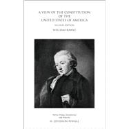 A View of the Constitution of the United States of America