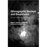 Ethnographic Borders and Boundaries