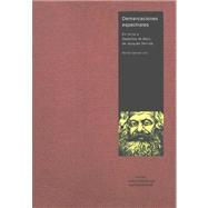 Demarcaciones espectrales/ Ghostly Demarcations: En torno a espectros de Marx, de Jacques Derrida/ A Symposium on Jacques Derrida's Specters of Marx