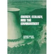 Energy, Ecology and the Environment