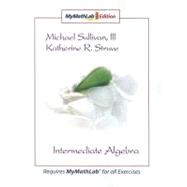 Intermediate Algebra: The MyMathLab Edition