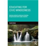Educating for civic-mindedness: Nurturing authentic professional identities through transformative higher education