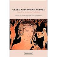 Greek and Roman Actors: Aspects of an Ancient Profession