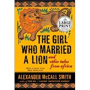 Girl Who Married a Lion : And Other Tales from Africa