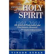 Century Of The Holy Spirit