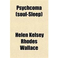 Psychcoma (Soul-sleep)