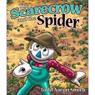 The Scarecrow and the Spider