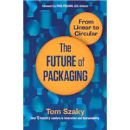 The Future of Packaging From Linear to Circular