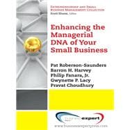 Enhancing the Managerial DNA of Your Small Business