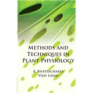 Methods and Techniques in Plant Physiology