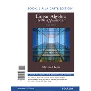 Linear Algebra with Applications, Books a la Carte Edition