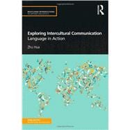 Exploring Intercultural Communication: Language in Action