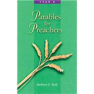 Parables for Preachers