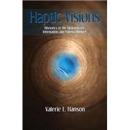 Haptic Visions