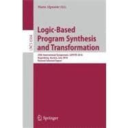 Logic-Based Program Synthesis and Transformation : 20th International Symposium, LOPSTR 2010, Hagenberg, Austria, July 23-25, 2010, Revised Selected Papers